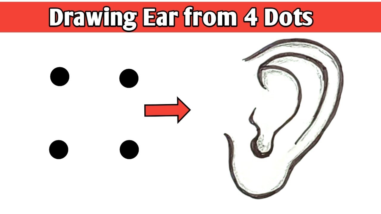 Drawing Ear From 4 Dots| How to Draw Ear| Ear Drawing | Dotted Ear Drawing | Easy Drawing Ear