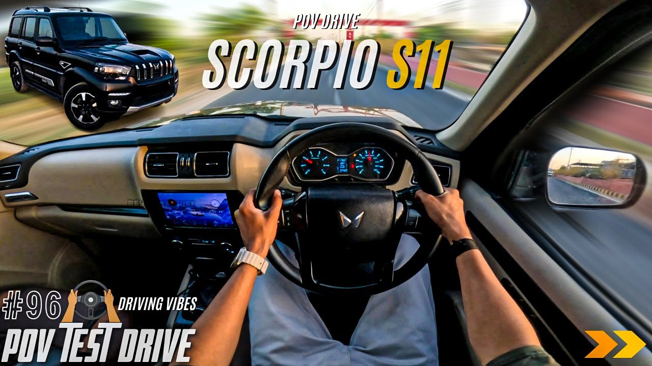 2025 MAHINDRA SCORPIO S11 | 2.2L 130BHP | POV Drive #96 | SCORPIO S11 | 4K | REV GEARSHIFT #scorpio