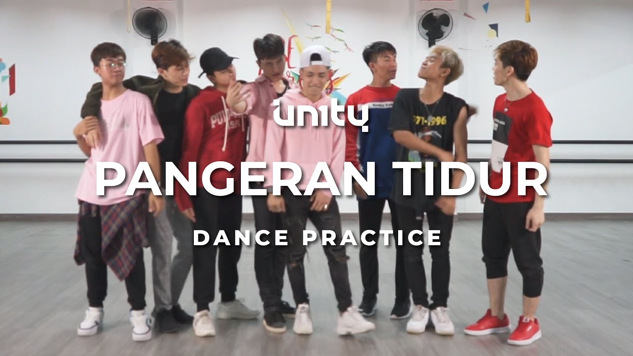 UN1TY - ‘PANGERAN TIDUR’ (Sleeping Prince) DANCE PRACTICE
