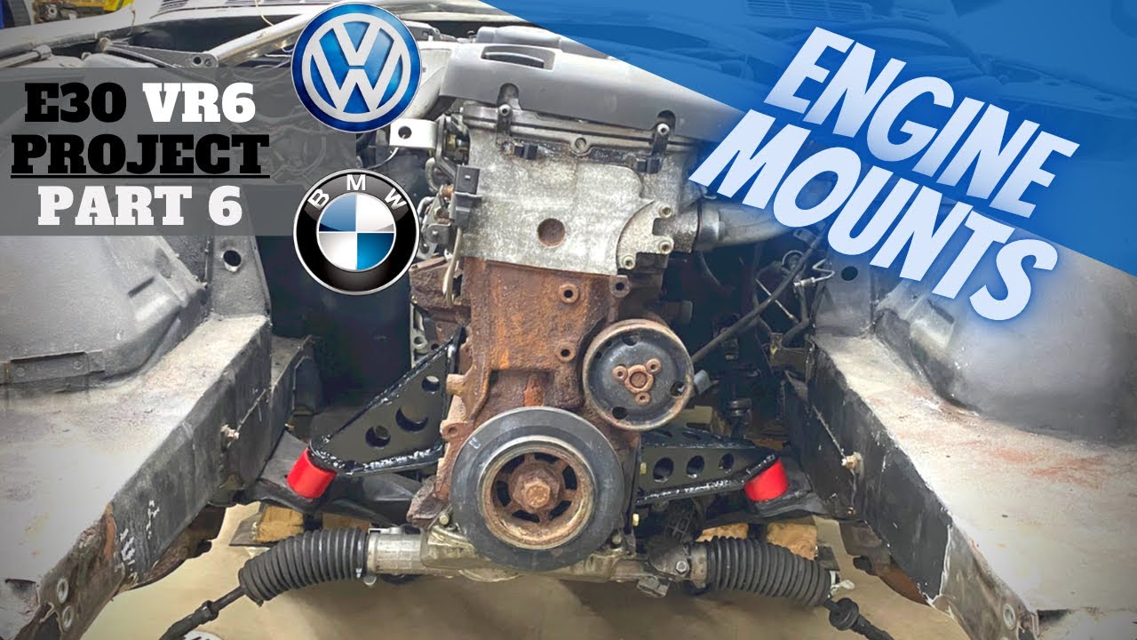 CUSTOM ENGINE MOUNT FABRICATION - E30 VR6 PROJECT PART 6