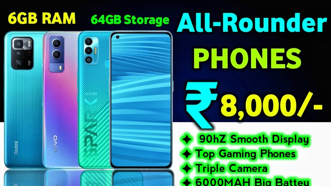 6GB RAM | BEST PHONE UNDER 8000 |90hZ Display | Gaming Phones
