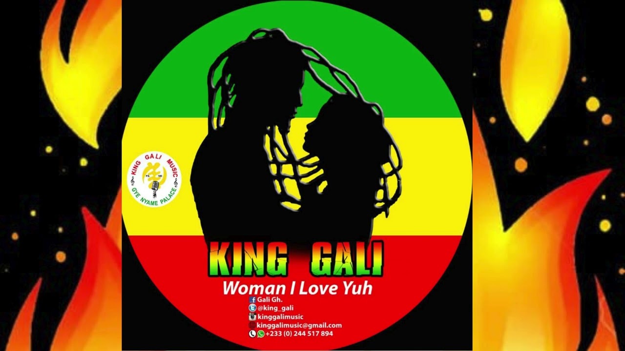 KING GALI  - WOMAN I LOVE YUH (OFFICIAL AUDIO)