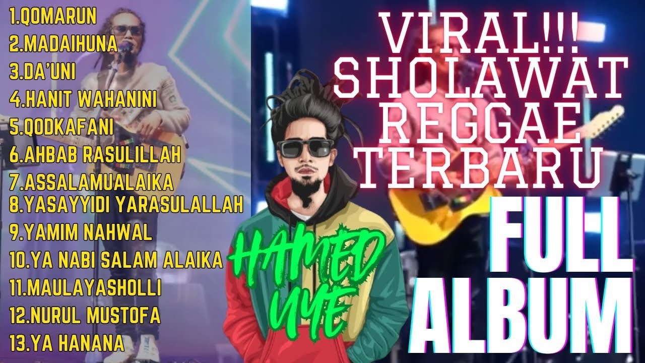 VIRAL SHOLAWAT REGGAE FULL ALBUM HAMED UYE #sholawat #sholawatreggae #sholawatnabi #sholawatgambus