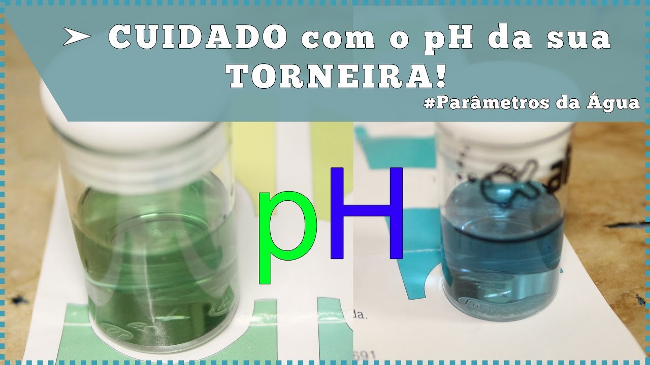 Cuidado ao MEDIR o pH da sua TORNEIRA!