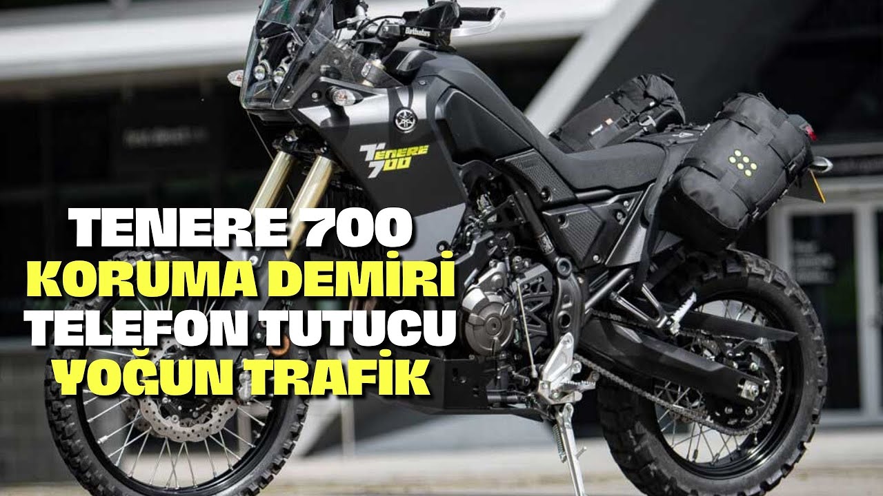 Tenere 700’e koruma demiri ve telefon tutucu taktırdım I T7 yoğun trafikte uygun mu?