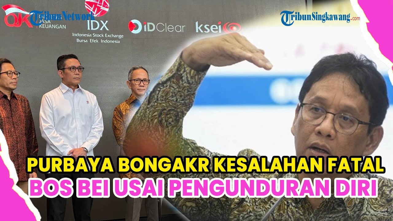 PURBAYA BONGKAR KESALAHAN FATAL BOS BEI USAI PENGUNDURAN DIRI: INI SINYAL POSITIF