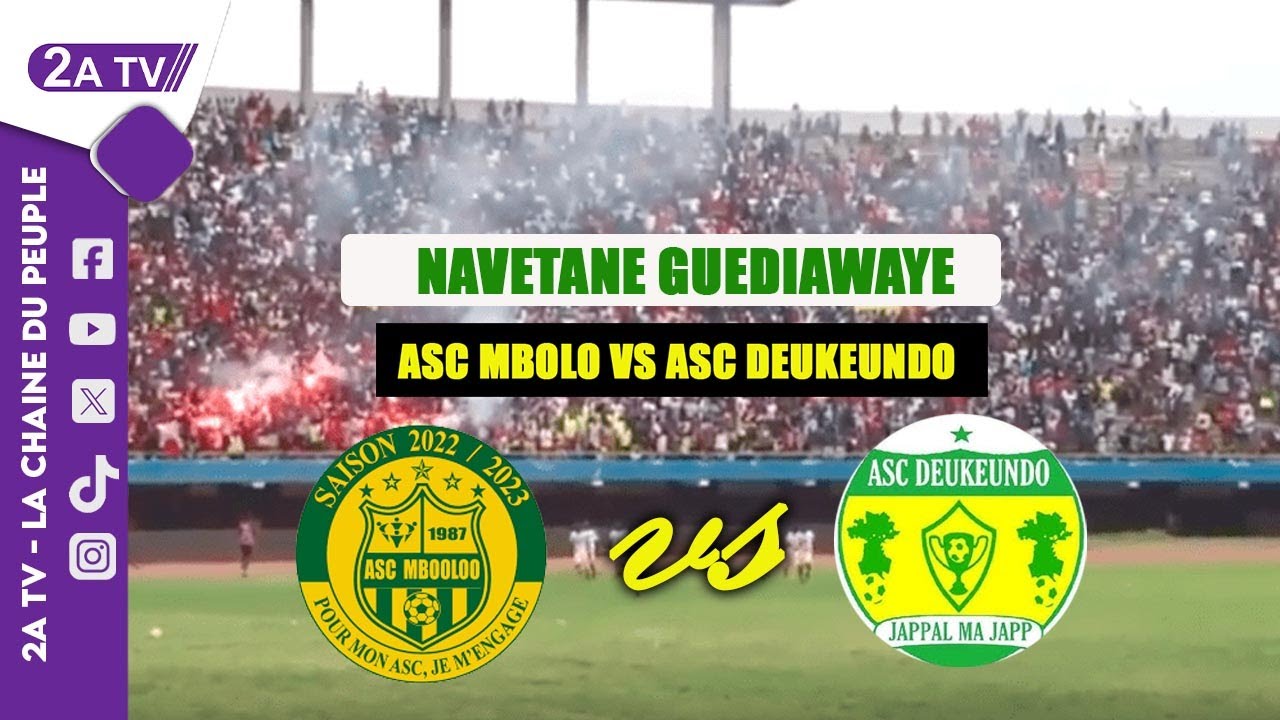 [DIRECT: Navétane Guédiawaye ASC Mbollo VS ASC Deukeundo