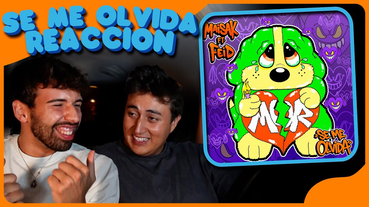 REACCIÓN a Feid, Maisak - SE ME OLVIDA (Official Video)