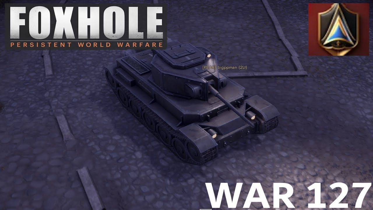 Peak Foxhole Gaming - War 127