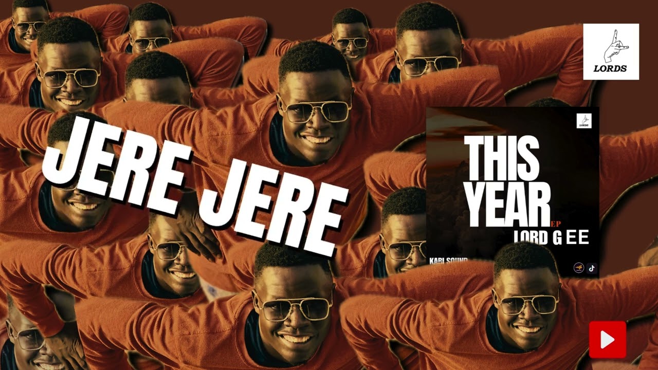 LORD GEE - JERE JERE (OFFICIAL AUDIO)