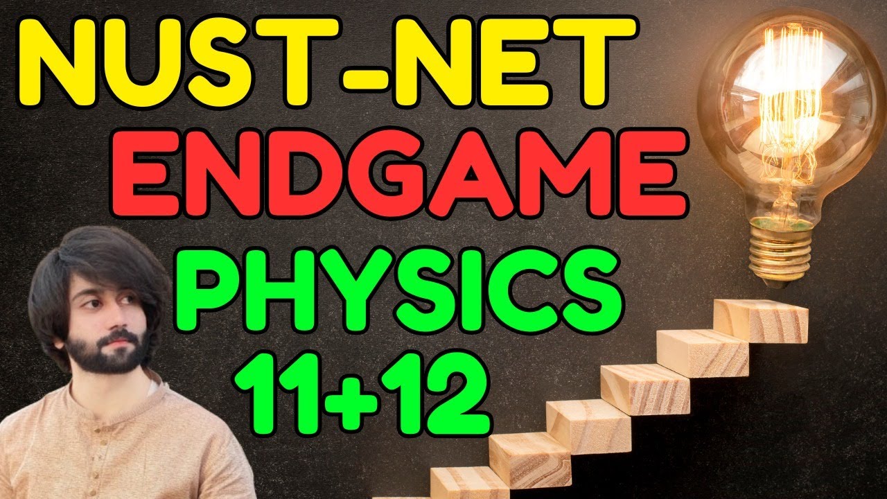 NUST NET Physics Complete Preparation with Past Papers By PASS Education System I NUST Physics Prep