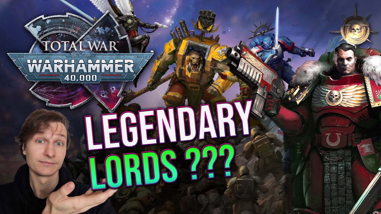 Legendary Lords Predictions for TW: Warhammer 40K