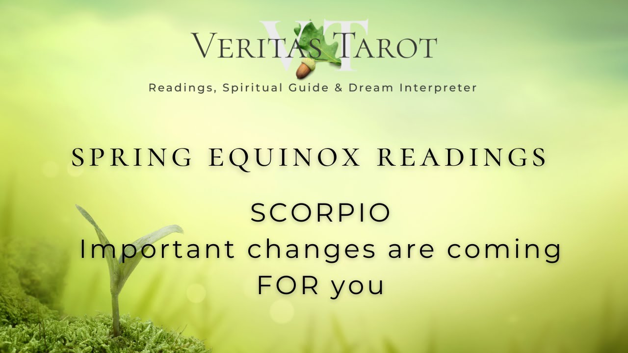 SCORPIO SPRING Important changes are coming FOR you #tarotreading #tarot #horoscope #starsigns