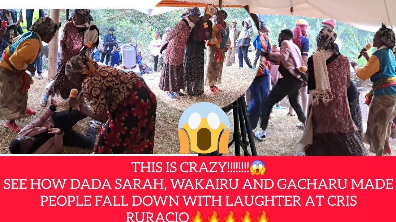 😱WAKAIRU NA DADA SARAH GWAKIA MWAKI NA KUNGA'URA NA MITHEKO RURACIONI RWA CHRIS🔥