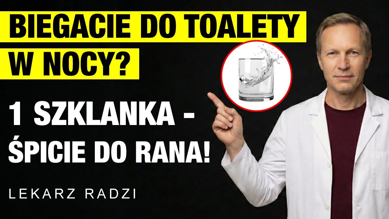 Nerki powiedzą Ci dziękuję. Jak przestać budzić się w nocy do toalety