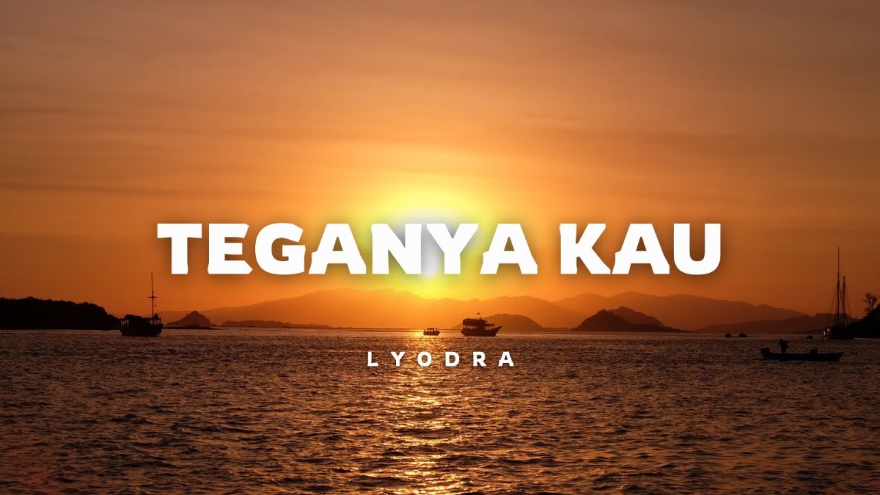 Lyodra - Teganya Kau (Lirik Lagu) 