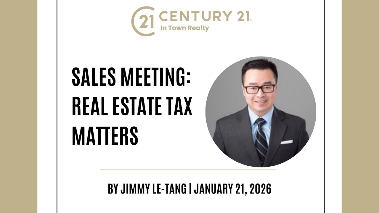 Sales Meeting: Real Estate Tax Matters with Jimmy Le-Tang | January 21, 2026