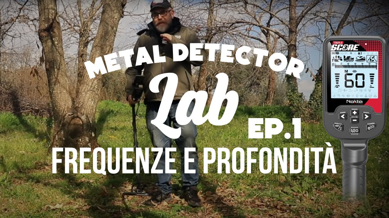 🔬 METAL DETECTOR LAB &ndash; Ep.1: Frequenze e Profondit&agrave; 🔬
