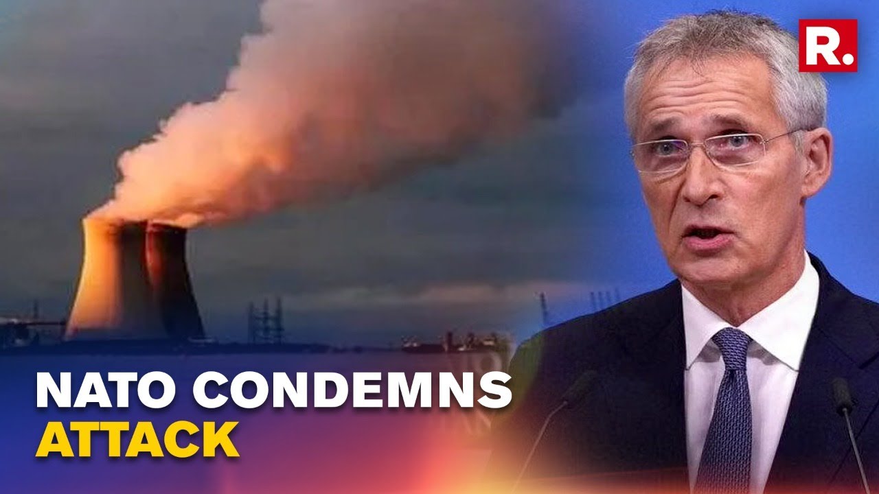 NATO Issues First Response On Attack On Nuclear Power Plant: 'Shows Dangers Of Putin's War'