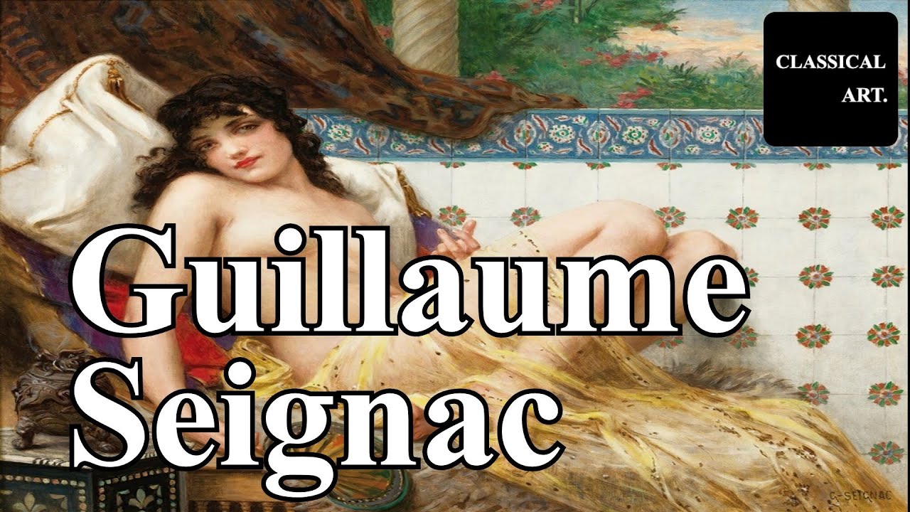 Guillaume Seignac | The Neoclassical Art That Defines Beauty