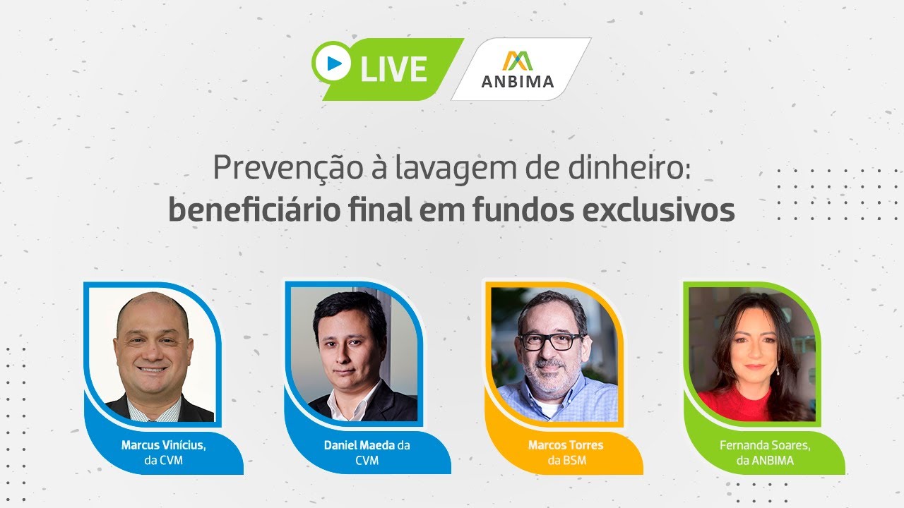 Live - Preven&ccedil;&atilde;o &agrave; lavagem de dinheiro: identifica&ccedil;&atilde;o do benefici&aacute;rio final em fundos exclusivos