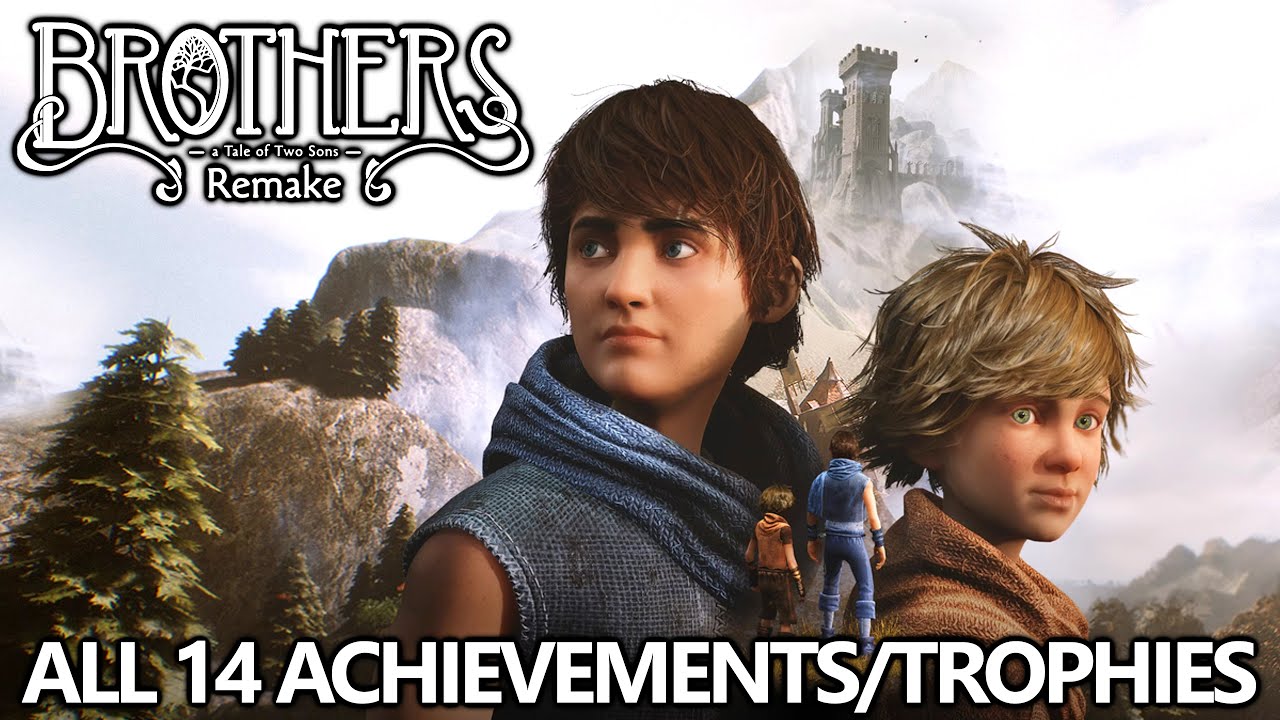 Brothers - All 14 Achievements/Trophies Guide - Brothers: A Tale of Two Sons Remake