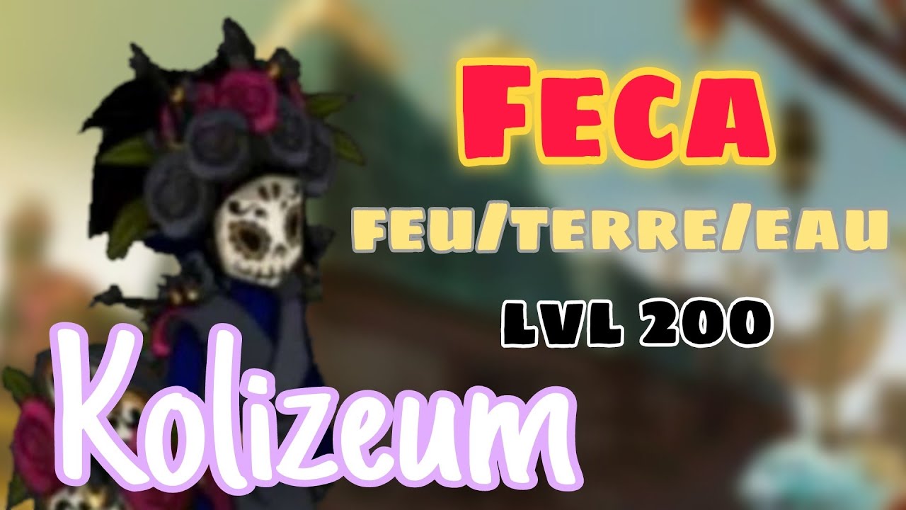 PRESENTATION FECA TERRE/FEU/EAU LVL 200 - DOFUS TOUCH