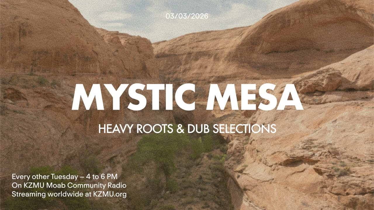 Mystic Mesa at KZMU | Heavy Roots & Dub Selection | 03/03/2026