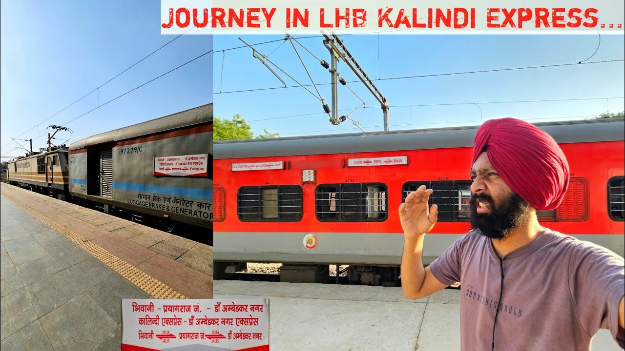 Journey In 14117 Prayagraj-Bhiwani Kalindi Express.... *LHB Toh Kar Dia Par Sleeper Kam Kr Diye 🤔*