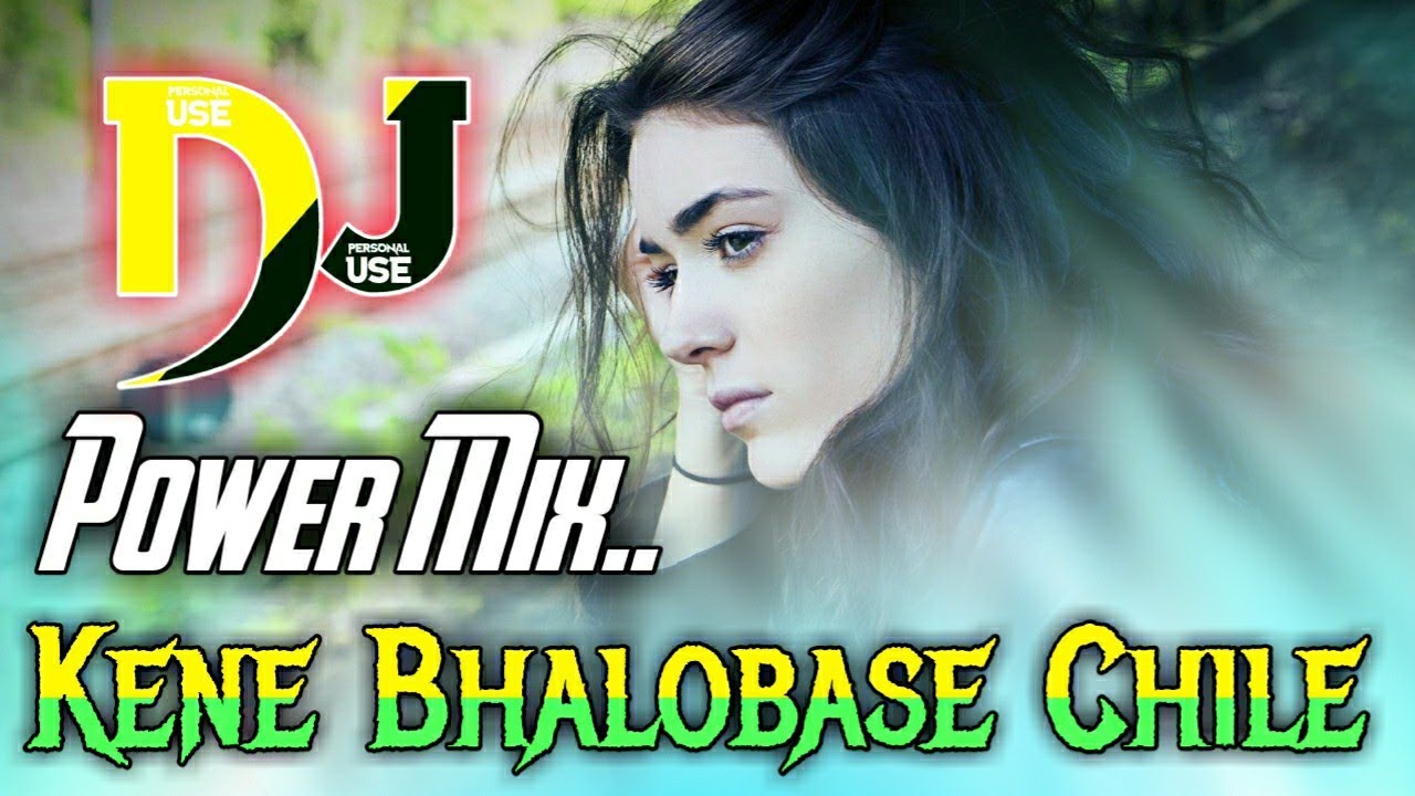 Kene Valobashe Chili High Power Dj Mix Purulia Dj Song 2020