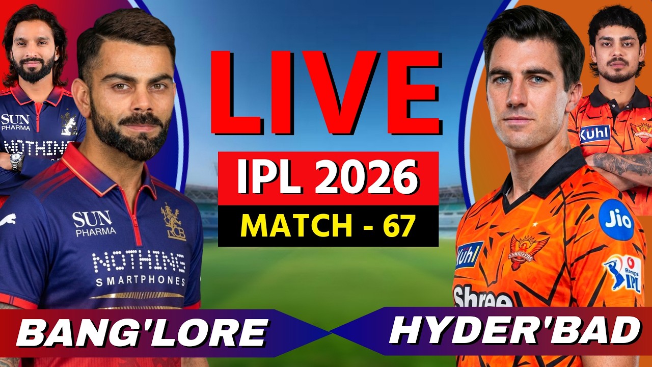 🔴 LIVE: RCB vs SRH, IPL 2026, Live Cricket Match Scores, Commentary, Bangalore vs Hyderabad