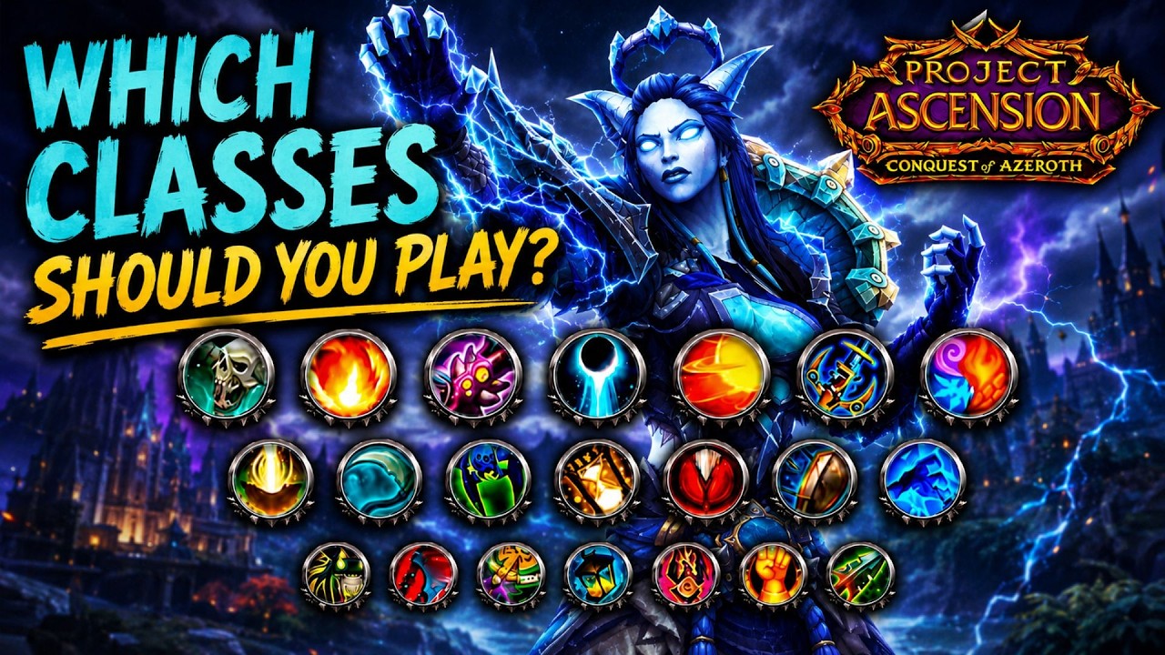 ⚔️ Which Classes Should You Play in Conquest of Azeroth: Ascension