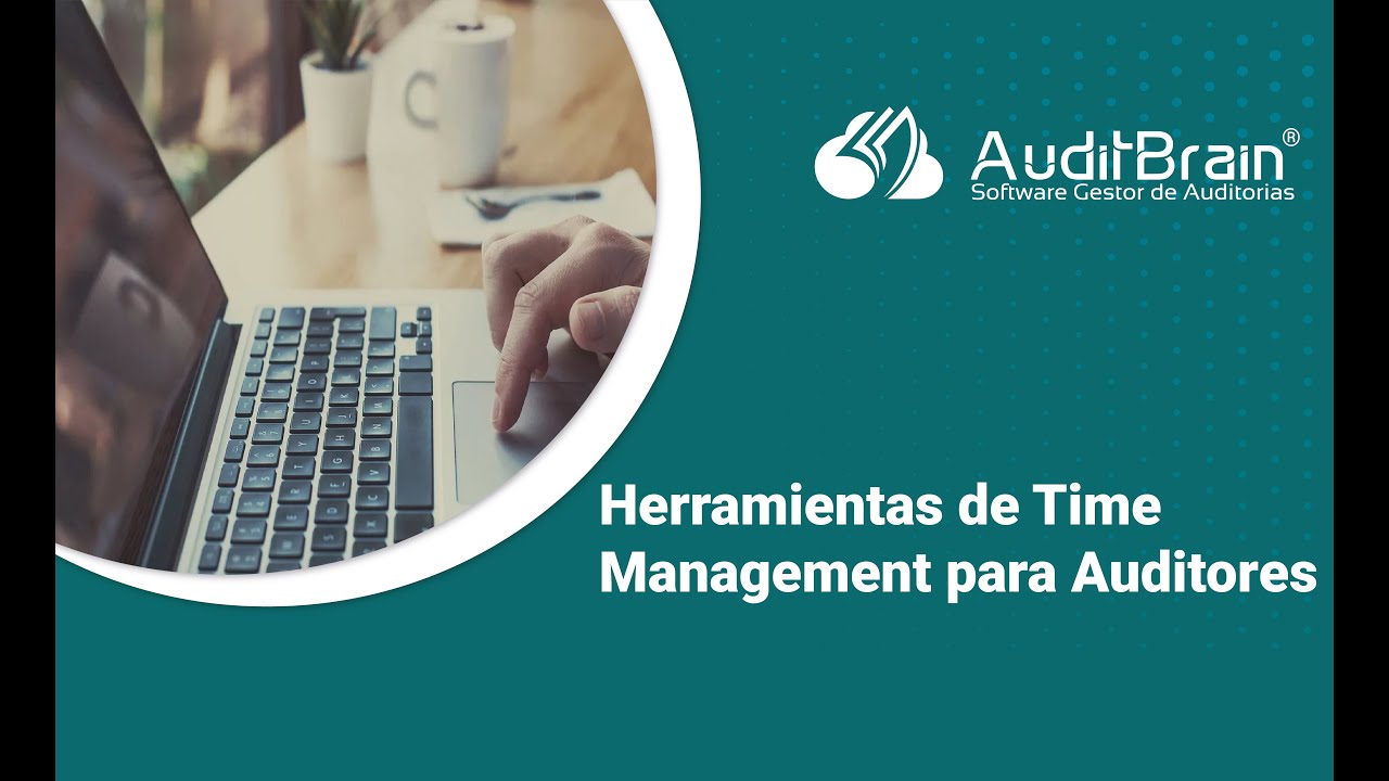 Herramientas de Time Management para Auditores