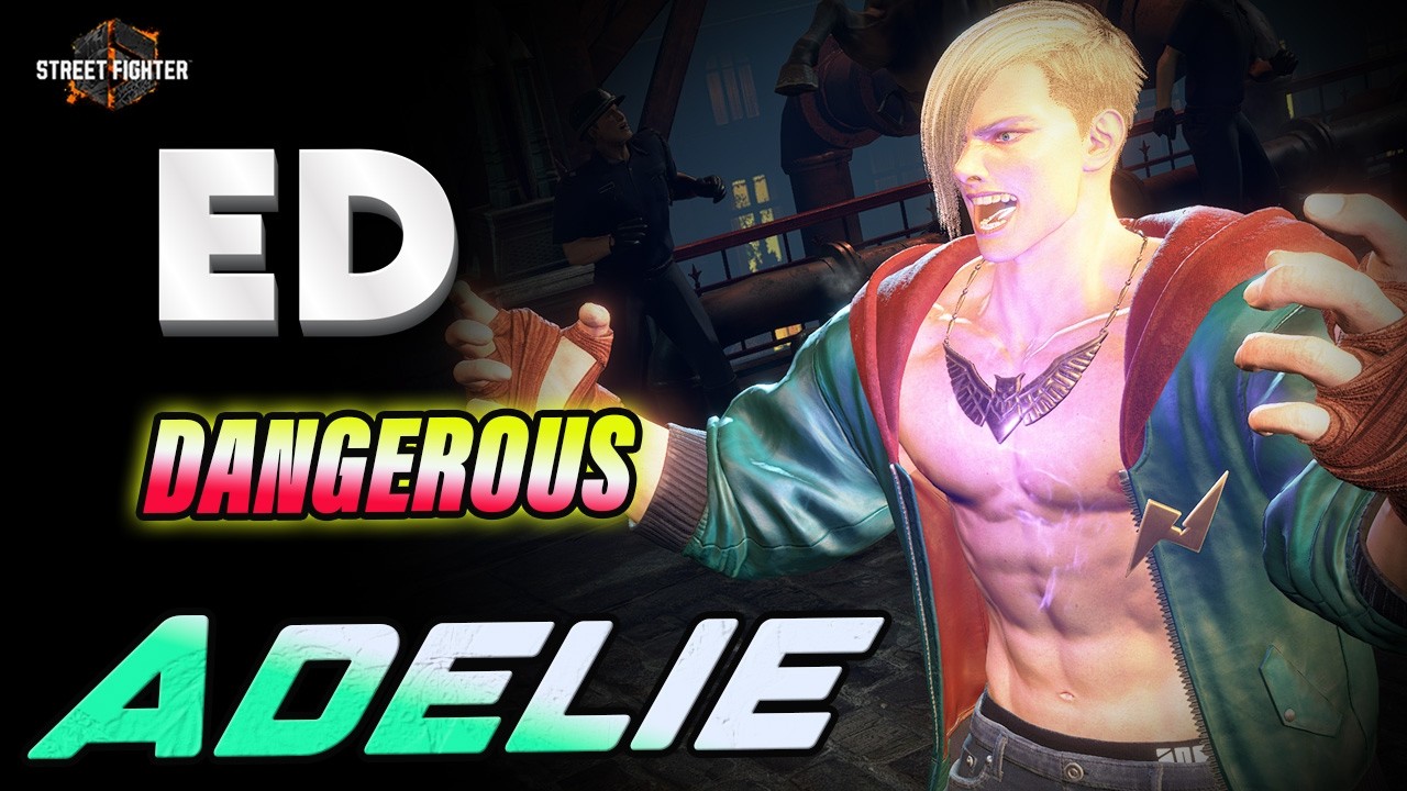 SF6 🔥 Best Aggressive & Dangerous ED ADELIE🔥Street Fighter 6 High-Level Gameplay