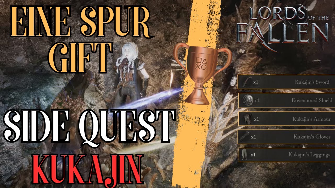 Lords Of The Fallen Guide: Kukajin Questline (Trophy: 