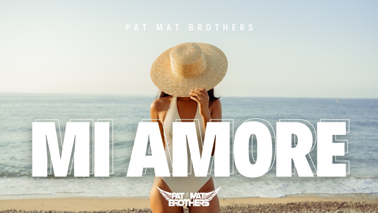 PaT MaT Brothers - Mi Amore (Original Mix) 2026