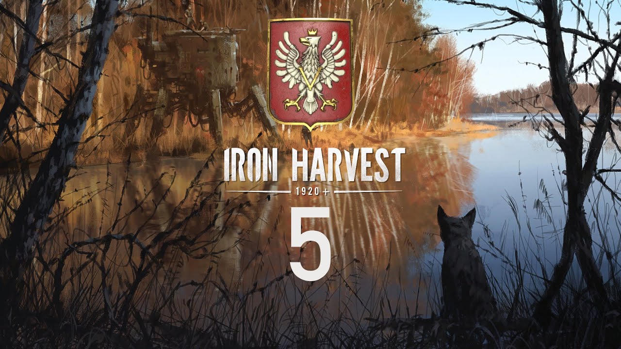 IRON HARVEST: Polania Ep5 |  Railroad Robbery (Attempt 2)