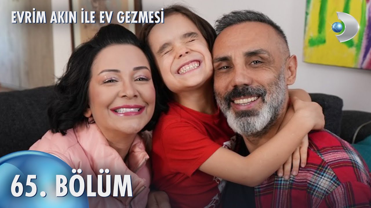 Evrim Akın ile Ev Gezmesi 65. B&ouml;l&uuml;m | Full B&ouml;l&uuml;m | Umut Oğuz