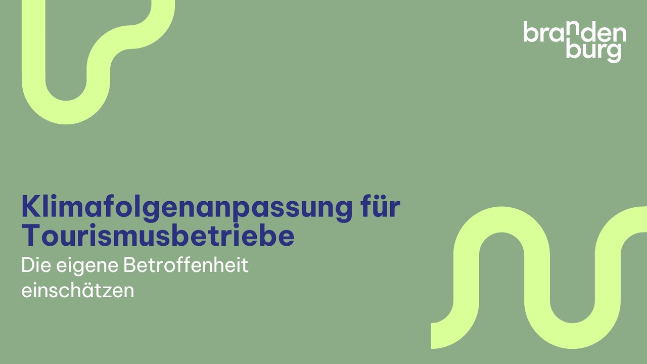 Kimafolgenanpassung für Tourismusbetriebe (2/3): Die eigene Betroffenheit einschätzen