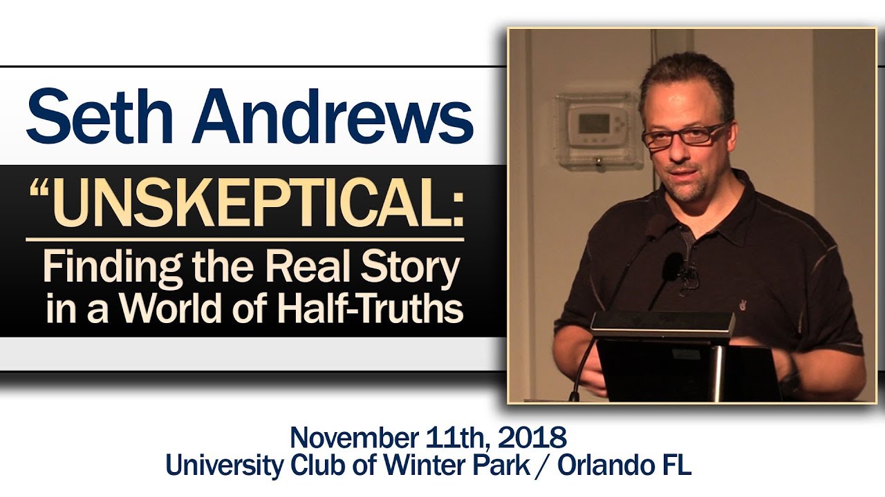 Unskeptical: Finding the Real Story in a World of Half-Truths