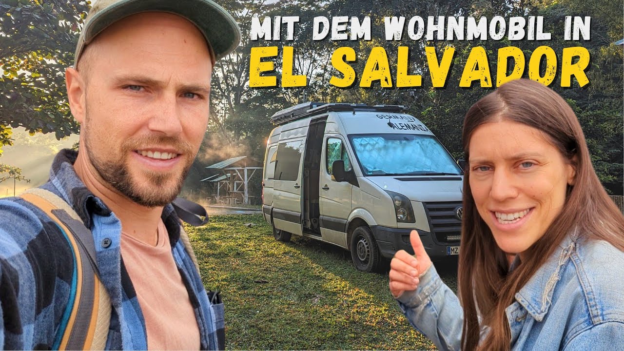 DAS Land hat KEINER auf der Liste! El Salvador mit dem Wohnmobil