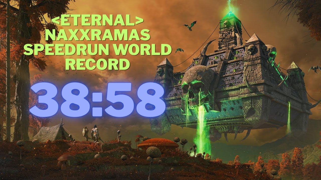 Eternal Naxxramas Speedrun - 38:58 - World Record - SUB 39