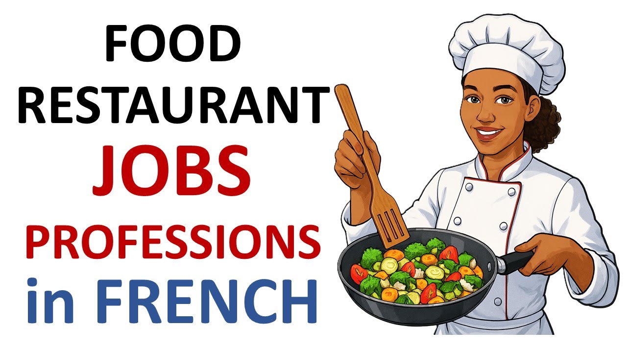 Food Restaurant JOBS and PROFESSIONS in FRENCH OCCUPATIONS Chef Cook Vocabulary Métiers en français