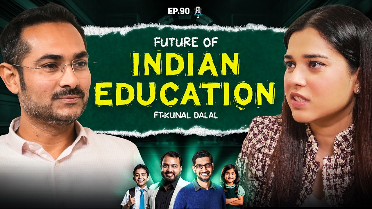 How India’s Education System Is Changing ft Kunal Dalal | Ep 90 | Aleena Dissects