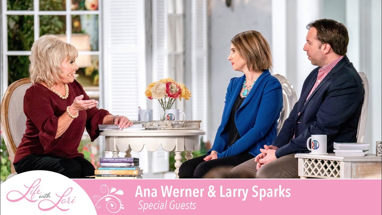 The Life With Lori Show w/ Ana Werner & Larry Sparks
