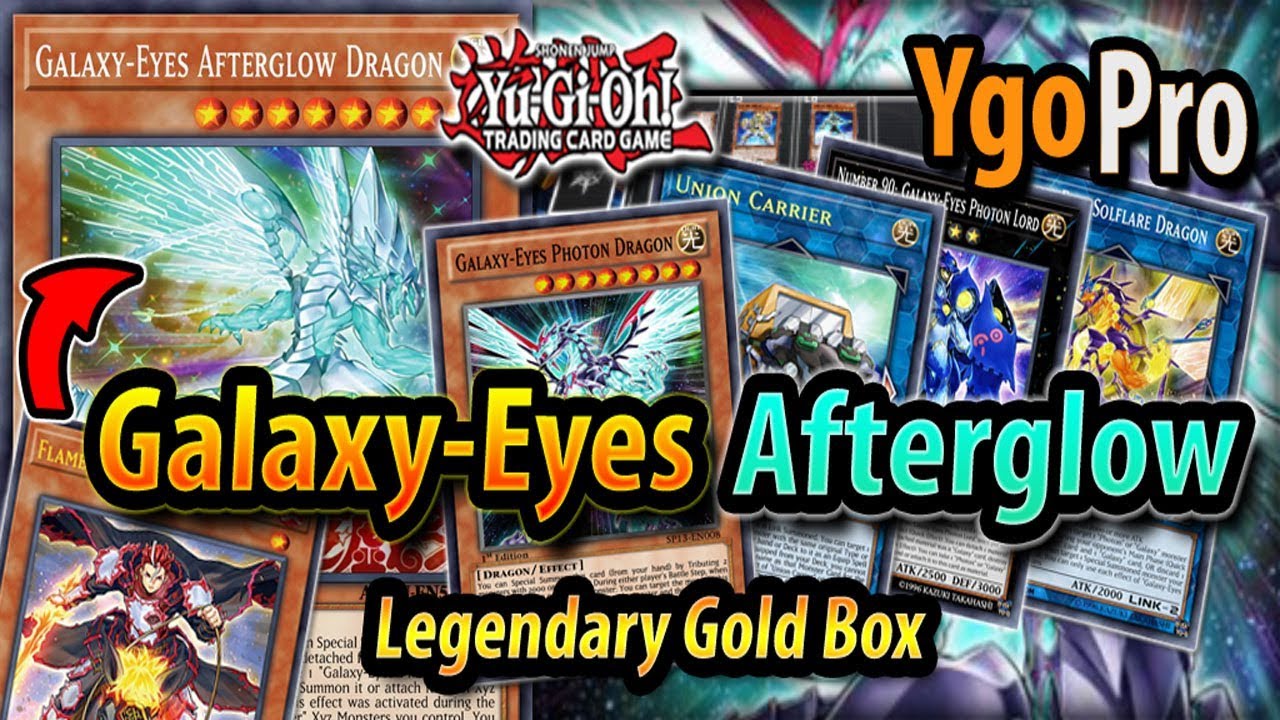 Galaxy-Eyes Afterglow DECK | Legendary Gold Box