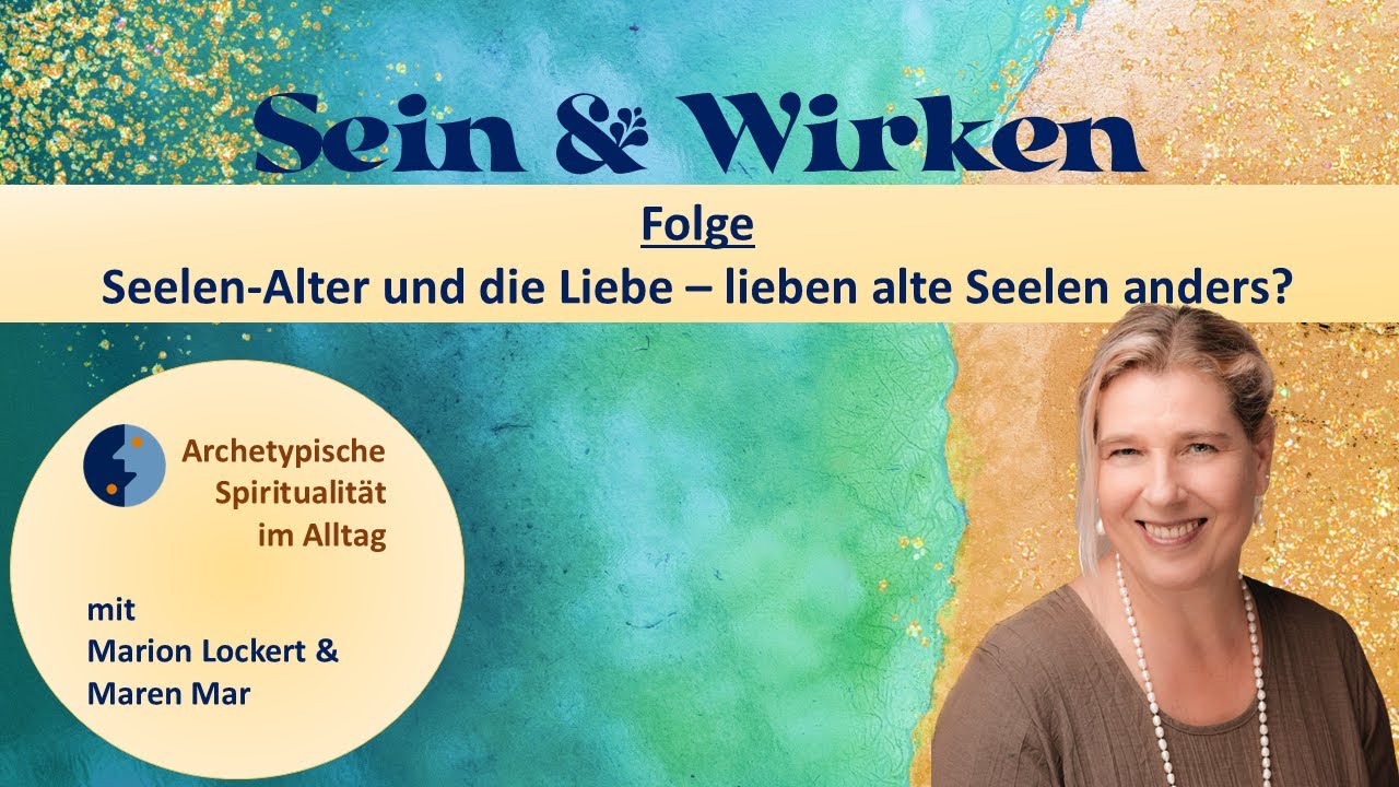 Seelen-Alter und die Liebe – lieben alte Seelen anders?