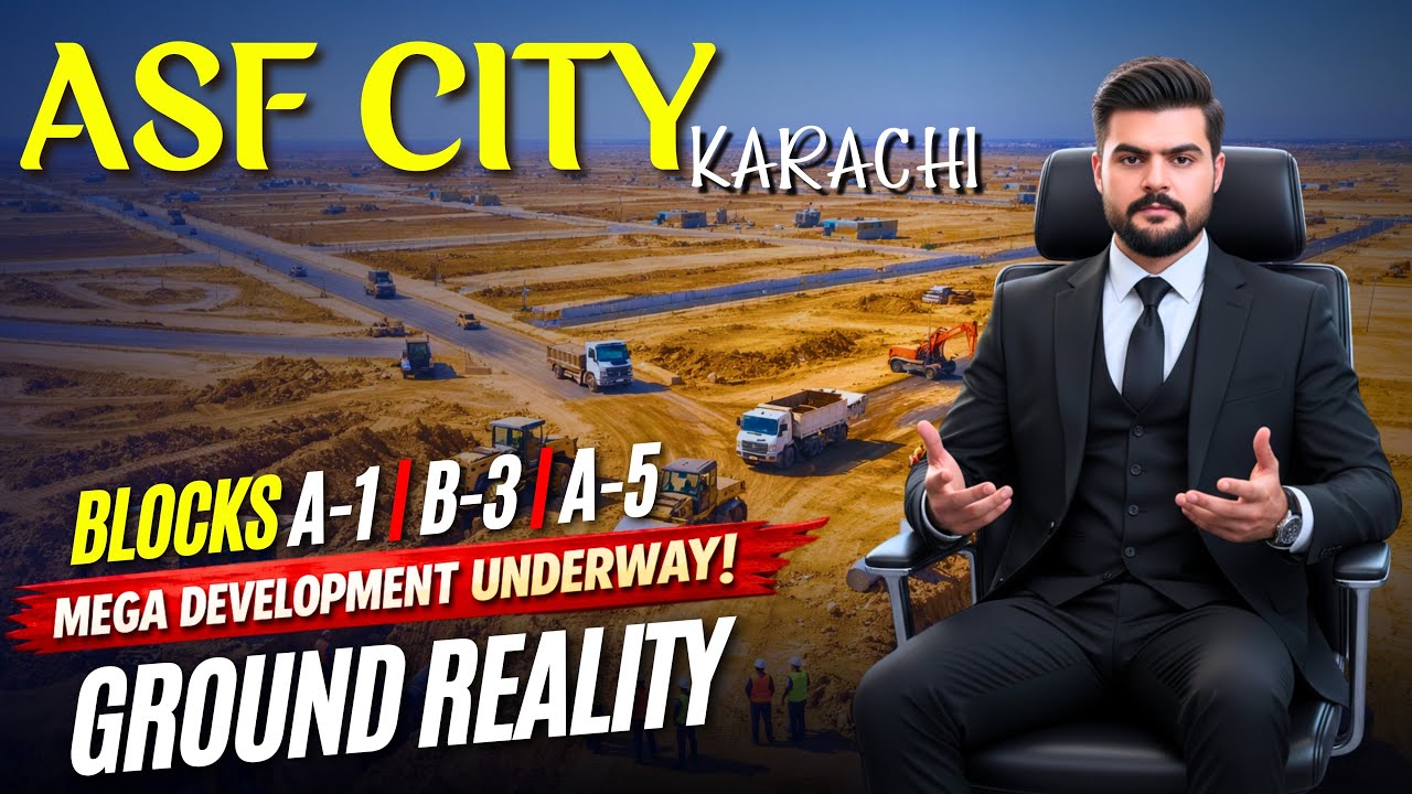 ASF City Karachi Development Update 2026 | Shuhada Chowk, Block A-1, B-3 & A-5 | Ground Reality