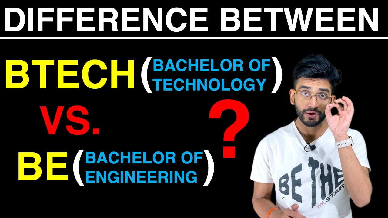 What is the Difference Between BTech (Bachelor of Technology) and BE (Bachelor of Engineering)? 🔥🔥🔥
