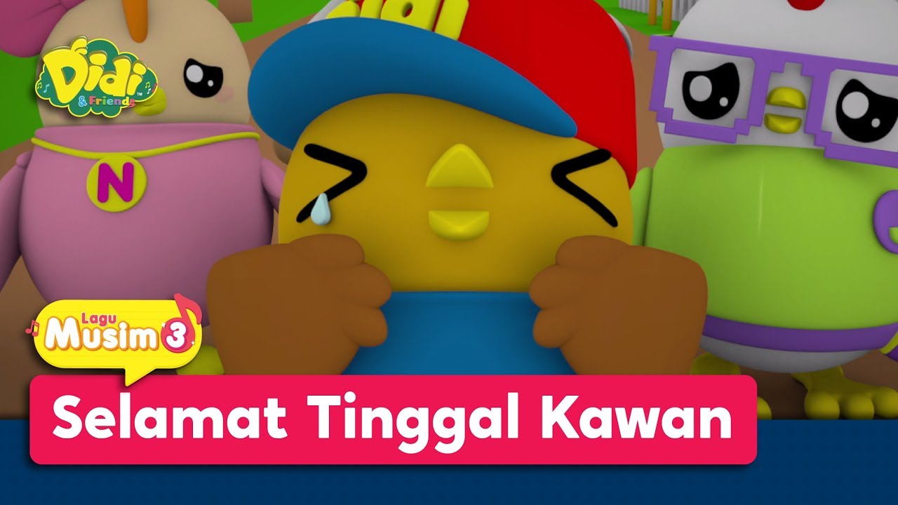 Didi & Friends Lagu Kanak-Kanak | Lagu Baru Musim 3 | Selamat Tinggal Kawan